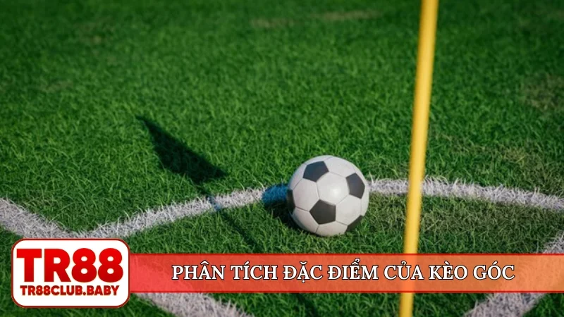 Kèo phạt góc - Bí kíp đặt cược cửa phụ thông minh tại TR88 - DRAGON89.LOL